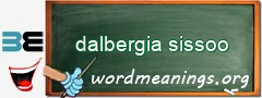 WordMeaning blackboard for dalbergia sissoo